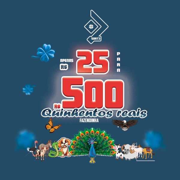 FAZENDINHA 25 PARA 500 - 10 Horas