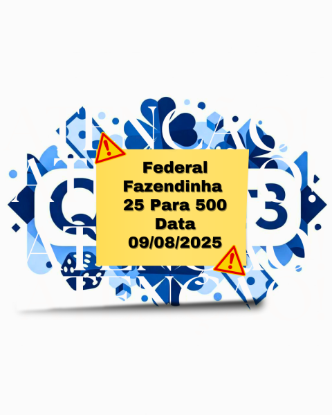 FEDERAL - FAZENDINHA 25 PARA 500