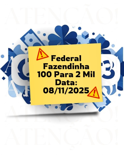 FEDERAL - FAZENDINHA 100 PARA 2 MIL