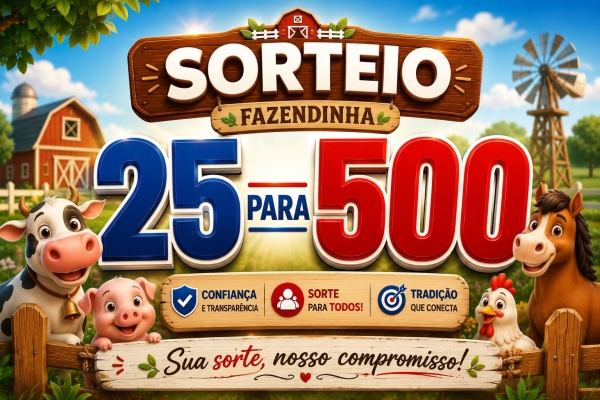 FAZENDINHA 25 PARA 500 - 15 HORAS.